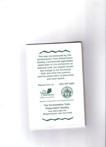 Back of a map produced by the Southampton Trails Preservation Society, detailing their mission to protect historical trails and preserve green spaces. It includes contact information and highlights their work related to the Paumanok Path and other trail systems. Long Pond Green Belt mountain bike trail.