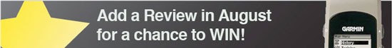 Promotional banner encouraging users to add a review in August for a chance to win, featuring the text "Add a Review in August for a chance to WIN!" and a yellow star graphic alongside a device labeled "Garmin."