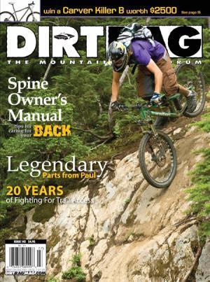 * Dirt Rag: A mountain biker wearing a helmet and protective gear is seen navigating a rocky trail, captured in mid-air as they jump off a steep ledge. The image appears on the cover of "Dirt Rag," a mountain biking magazine, featuring headlines about spine health for bikers and celebrating 20 years of trail advocacy.