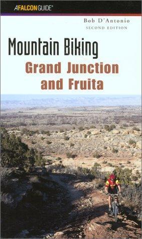 Falcon Guides Mountain Biking Grand Junction and Fruita: Book cover for "Mountain Biking Grand Junction and Fruita" by Bob D