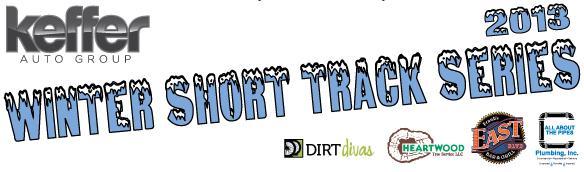 Keffer Auto Group logo at the top, followed by the text "WINTER SHORT TRACK SERIES 2013" in large, icy blue letters. Below are logos of various sponsors including Dirt Divas, Heartwood, EASI, and All About Plumbing.