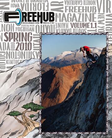 Freehub Mountain Bike Journal: A magazine cover for "Freehub" featuring a mountain biker navigating a steep rocky terrain against a backdrop of snowy mountains. The cover includes text indicating the magazine's title, "Freehub," the website, and details such as "Volume 1," "Spring 2010," and references to Michigan and Kentucky. The design combines photographic and illustrated elements.