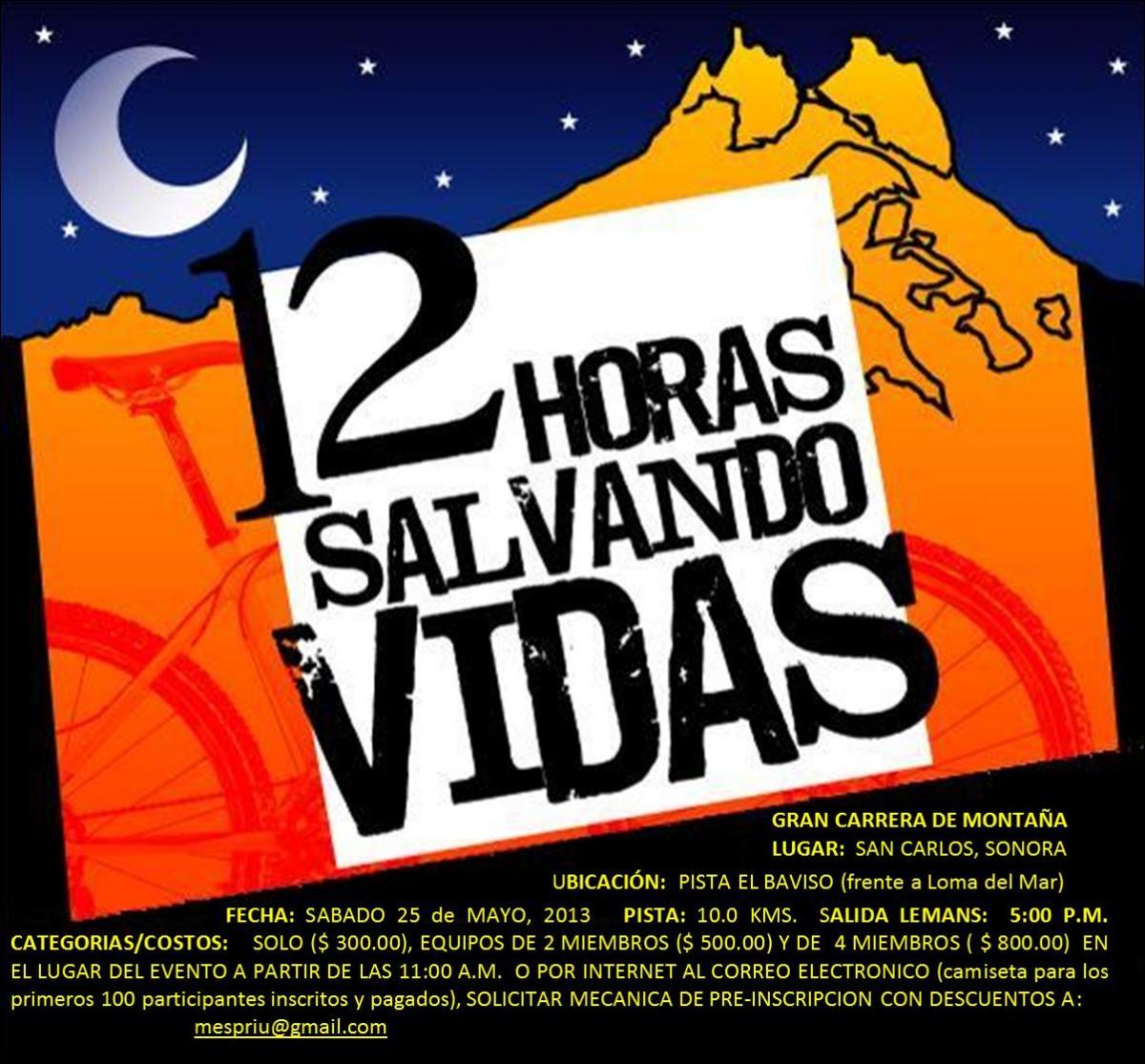 Alt text: Promotional poster for a mountain bike race titled "12 Horas Salvando Vidas," featuring event details such as date, location, and registration information. The background includes a night sky with stars and a mountain silhouette. Pista Baviso (12 horas) mountain bike trail.