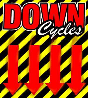 Image featuring bold text that reads "DOWN Cycles" in red and white on a black and yellow striped background, with four large red downward arrows beneath the text.