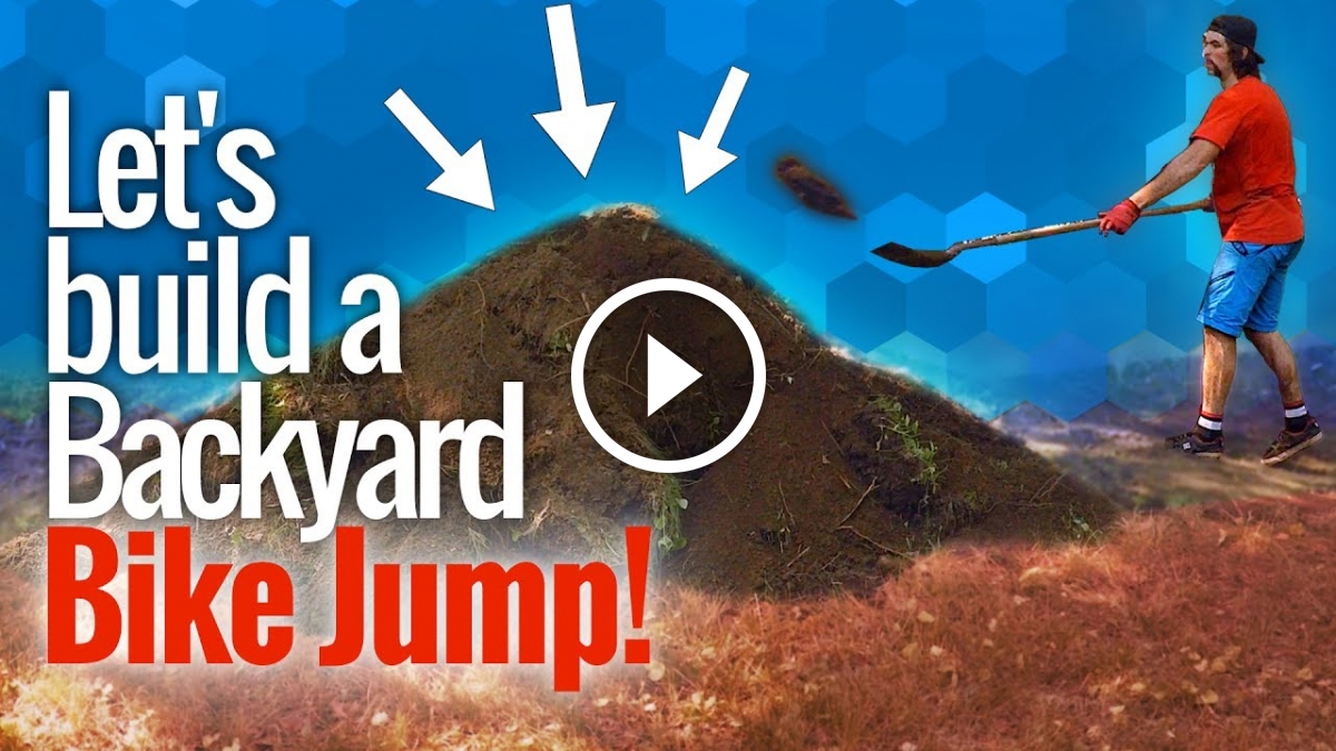 Watch How to Build a Backyard Bike Jump Singletracks Mountain Bike News