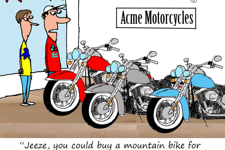 A cartoon scene featuring two men in a motorcycle showroom, looking at various colorful motorcycles. One man is dressed in a bright yellow shirt, while the other wears a red shirt. Above them is a sign that reads "Acme Motorcycles." The caption below indicates a humorous remark about the price of motorcycles compared to mountain bikes.