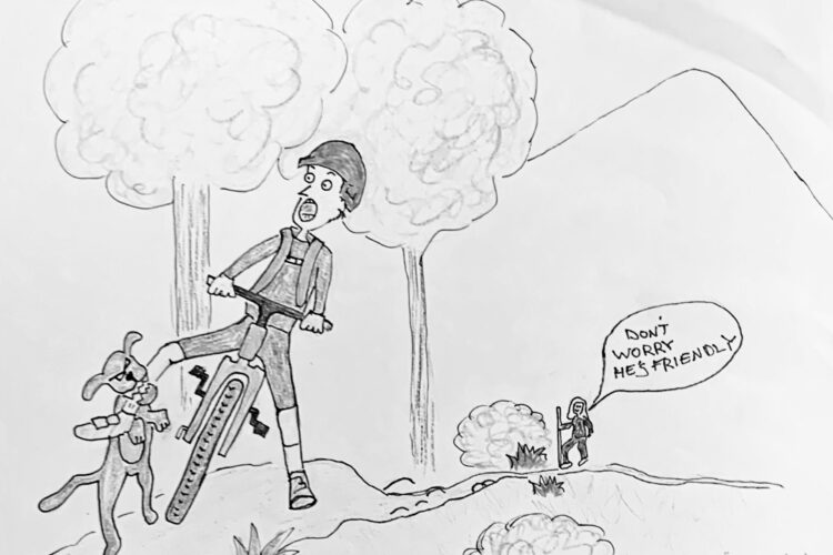 A cartoon drawing depicting a startled cyclist on a mountain bike, reacting in surprise while a small dog tugs on the bike. In the background, a person with a walking stick reassures the cyclist, saying, "Don't worry, he's friendly!" The scene is set among trees and shrubs, conveying a lighthearted outdoor adventure.