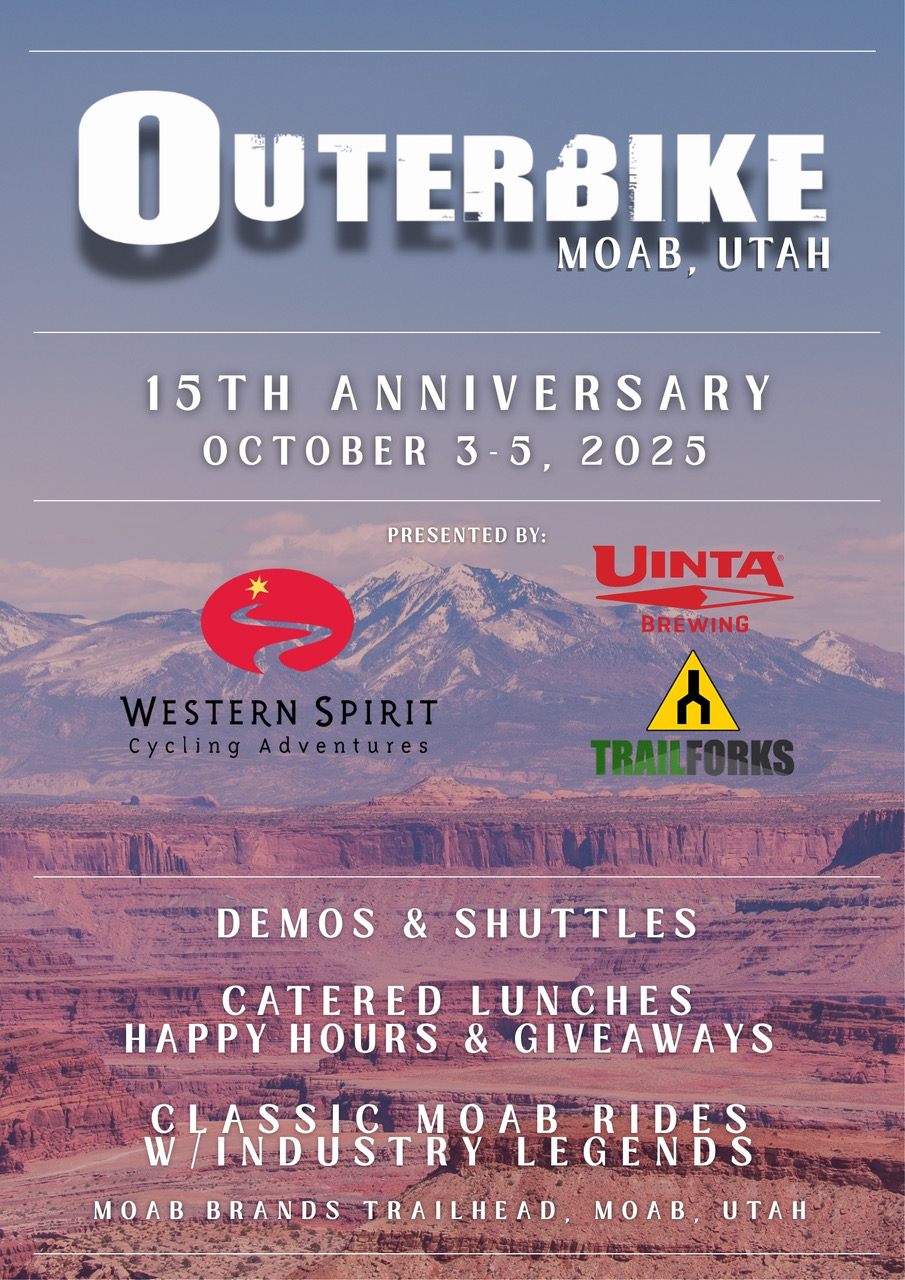 A promotional flyer for the Outerbike event in Moab, Utah, celebrating its 15th anniversary from October 3-5, 2025. The flyer includes logos of sponsors such as Western Spirit Cycling Adventures, Uinta Brewing, and Trailforks. It highlights features of the event, including bike demos, shuttles, catered lunches, happy hours, giveaways, and classic Moab rides with industry legends. The background features scenic views of the Moab landscape.