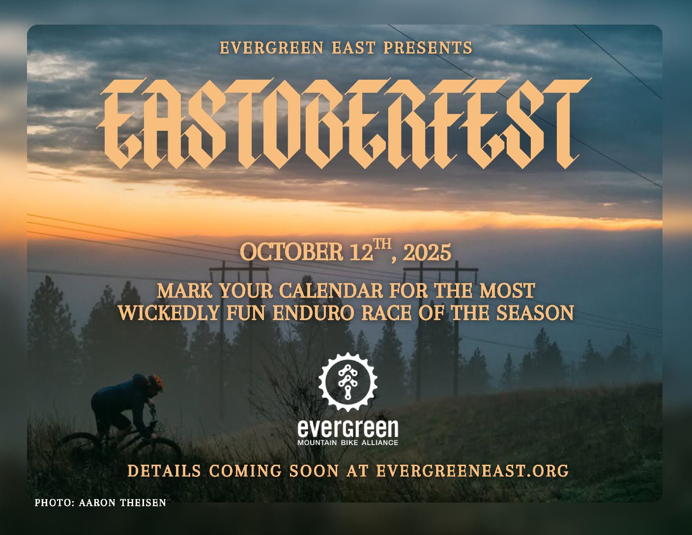 Alt text: Promotional image for "Eastoberfest," an enduro mountain biking race scheduled for October 12, 2025. The image features a cyclist on a trail at sunset, with mountains and a cloudy sky in the background. The event is presented by Evergreen East, and details can be found at evergreeneast.org.